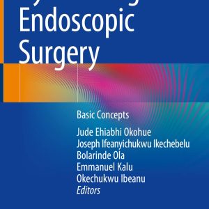 Gynaecological Endoscopic Surgery: Basic Concepts (Original PDF from Publisher)