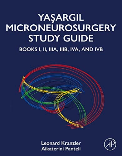 Yasargil Microneurosurgery Study Guide: Books I, II, IIIA, IIIB, IVA, and IVB (Yasargil Microneurosurgery Study Guide, 1-4) (Original PDF from Publisher)