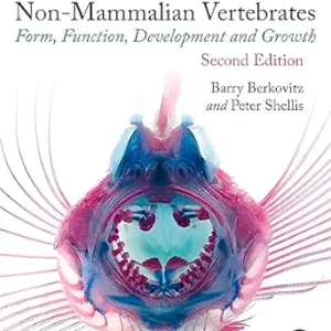 The Teeth of Non-mammalian Vertebrates: Form, Function, Development and Growth, 2nd Edition (EPUB)
