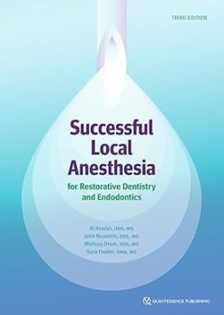 Successful Local Anesthesia for Restorative Dentistry and Endodontics, 3rd edition (Original PDF from Publisher)
