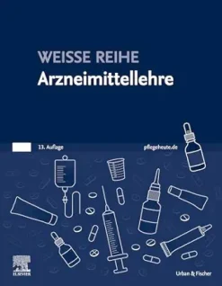 WEISSE REIHE: Arzneimittellehre, 13th Edition (German Edition) (True PDF from Publisher)
