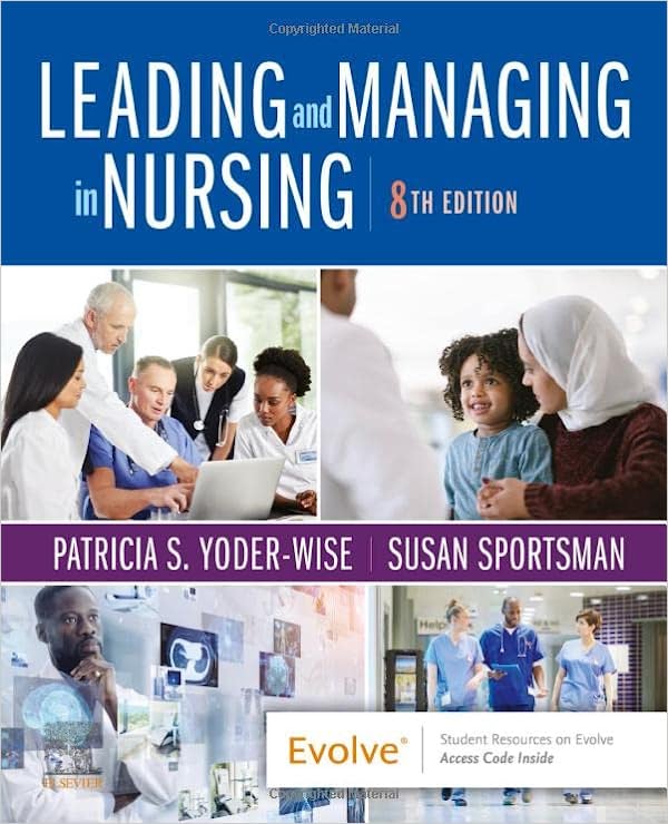 Leading and Managing in Nursing, 8th edition (Original PDF from Publisher)