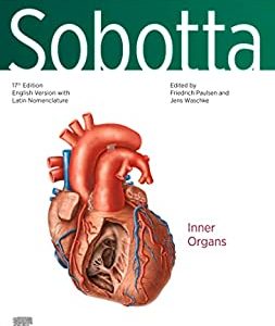 Sobotta Atlas of Anatomy, Vol. 2, 17th ed., English/Latin: Internal Organs (Original PDF from Publisher)