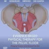 Evidence-Based Physical Therapy for the Pelvic Floor, 3rd Edition (True PDF from Publisher)