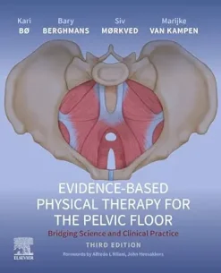 Evidence-Based Physical Therapy for the Pelvic Floor, 3rd Edition (True PDF from Publisher)