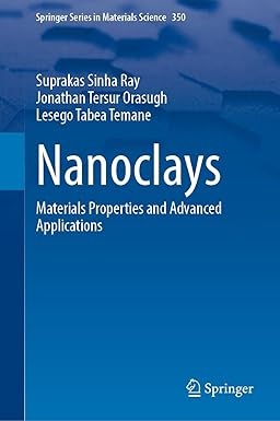 Nanoclays: Materials Properties and Advanced Applications (Springer Series in Materials Science, 350) (Original PDF from Publisher)