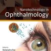 Nanotechnology in Ophthalmology (Original PDF from Publisher)