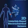 2D Materials-Based Electrochemical Sensors (Original PDF from Publisher)