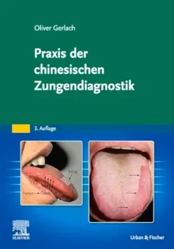 Praxis der chinesischen Zungendiagnostik, 3rd Edition (German Edition) (True PDF from Publisher)