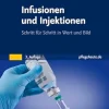 Infusionen und Injektionen: Schritt für Schritt in Wort und Bild, 3rd Edition (German Edition) (True PDF from Publisher)
