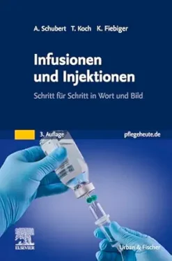 Infusionen und Injektionen: Schritt für Schritt in Wort und Bild, 3rd Edition (German Edition) (True PDF from Publisher)