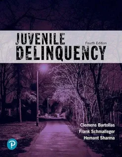 Juvenile Delinquency, 4th Edition (Justice Series) (Original PDF from Publisher)