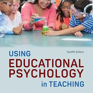 Using Educational Psychology in Teaching – Paul Eggen, 12th Edition (Original PDF from Publisher)