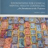 Foundations for Clinical Mental Health Counseling: An Introduction to the Profession, 3rd Edition