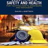 Occupational Safety and Health for Technologists, Engineers, and Managers, 10th Edition (Original PDF from Publisher)