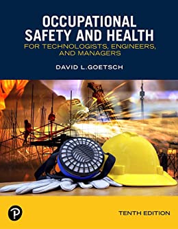 Occupational Safety and Health for Technologists, Engineers, and Managers, 10th Edition (Original PDF from Publisher)