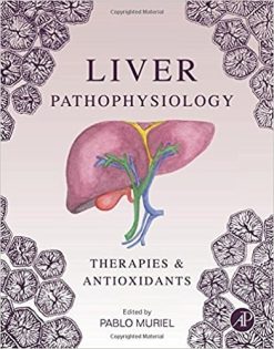 Liver Pathophysiology: Therapies and Antioxidants (Original PDF)