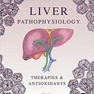 Liver Pathophysiology: Therapies and Antioxidants (Original PDF)