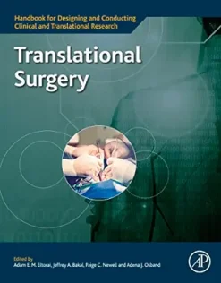 Translational Surgery (Handbook for Designing and Conducting Clinical and Translational Research) (Original PDF from Publisher)