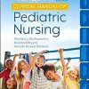 Wong’s Clinical Manual of Pediatric Nursing, 9th edition (Original PDF from Publisher)