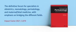 American Journal of Perinatology 2022 Full Archives (True PDF)