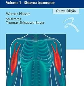 Atlas Colorido de Anatomia Humana: Volume 1 – Sistema Locomotor (Portuguese Edition) (EPUB)