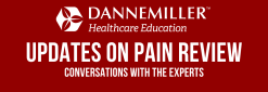 Dannemiller Updates On Pain Review: Conversations with the Experts 2022 (Videos)