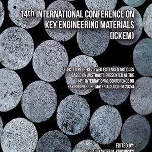 14th International Conference on Key Engineering Materials (ICKEM) (Original PDF from Publisher)