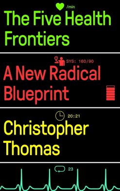 The Five Health Frontiers: A New Radical Blueprint (Original PDF from Publisher)