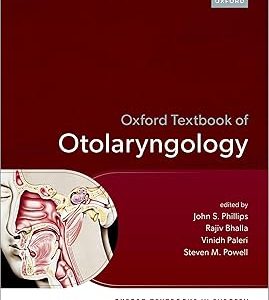 Oxford Textbook of Otolaryngology (Original PDF from Publisher)