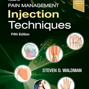 Atlas of Pain Management Injection Techniques, 5th Edition (EPUB)