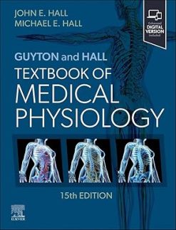Guyton and Hall Textbook of Medical Physiology, 15th Edition (True PDF)