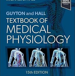Guyton and Hall Textbook of Medical Physiology, 15th Edition (True PDF)
