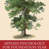 Applied Psychology for Foundation Year: Key Ideas for Foundation Courses (EPUB)