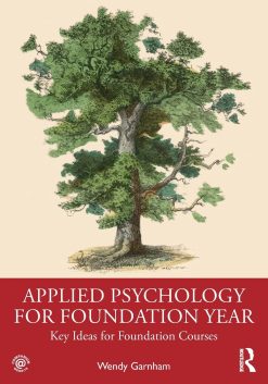 Applied Psychology for Foundation Year: Key Ideas for Foundation Courses (EPUB)