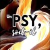 Un psy, soit-il (French Edition) (EPUB)