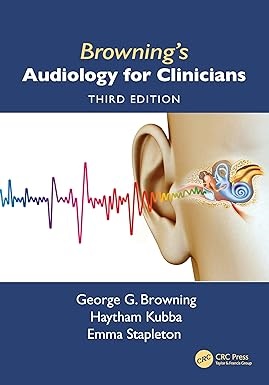 Browning’s Audiology for Clinicians, 3rd edition (Original PDF from Publisher)