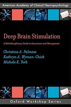 Deep Brain Stimulation: A Multidisciplinary Guide to Assessment and Management (AACN Workshop Series) (Original PDF from Publisher)