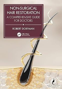 Non-Surgical Hair Restoration: A Comprehensive Guide for Doctors (Original PDF from Publisher)