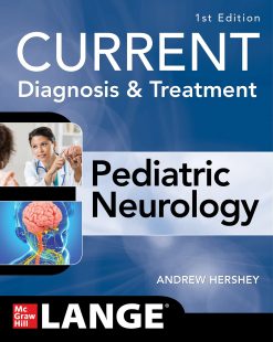 Current Diagnosis and Treatment Pediatric Neurology (Original PDF from Publisher)
