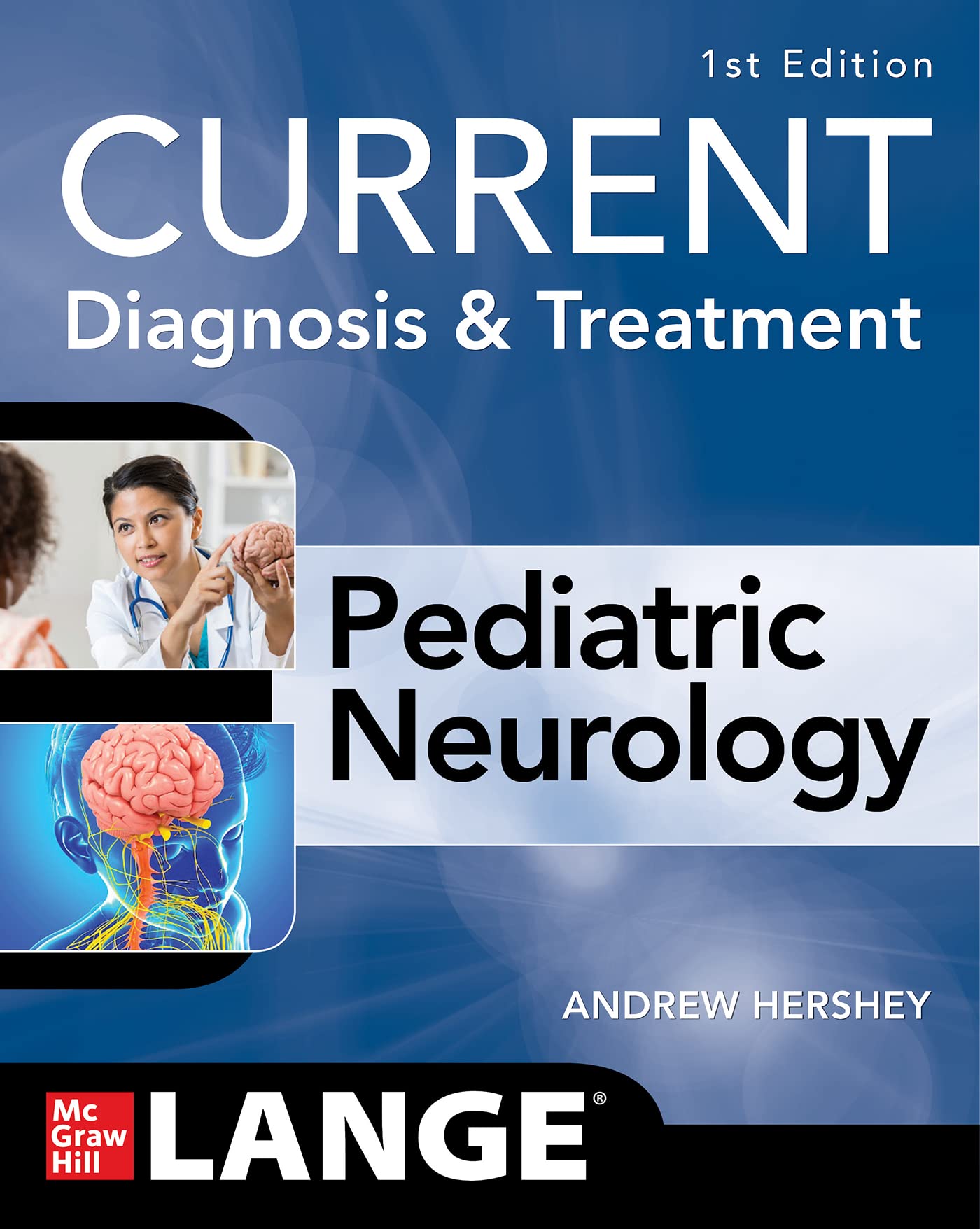 Current Diagnosis and Treatment Pediatric Neurology (Original PDF from Publisher)