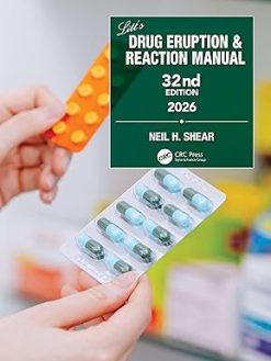 Litt’s Drug Eruption & Reaction Manual, 32nd edition (Original PDF from Publisher)