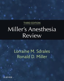Miller’s Anesthesia Review, 3rd Edition (Original PDF from Publisher)