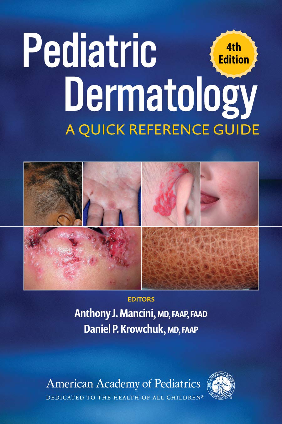 Pediatric Dermatology: A Quick Reference Guide, Fourth Edition (Original PDF from Publisher)
