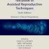 Textbook of Assisted Reproductive Techniques: Volume 2: Clinical Perspectives, 6th edition (Original PDF from Publisher)