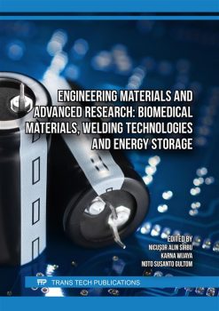 Engineering Materials and Advanced Research: Biomedical Materials, Welding Technologies and Energy Storage (Original PDF from Publisher)