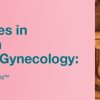 2020 Advances in Ultrasound in Obstetrics and Gynecology (Videos)