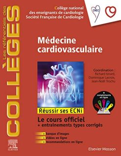 Médecine cardio-vasculaire: Réussir les ECNi (les référentiels des collèges) (French Edition) (Original PDF From Publisher)