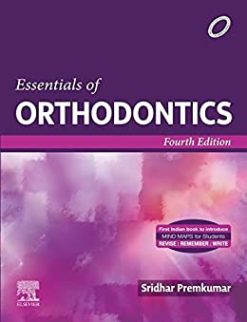 Essentials of Orthodontics, 4th edition (Original PDF from Publisher)