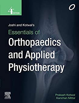 Joshi and Kotwal’s Essentials of Orthopedics and Applied Physiotherapy, 4th edition (Original PDF from Publisher)